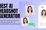 Best AI Headshot Generator in 2024