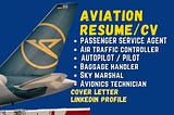 Write aviation resume CV Aerospace engineer autopilot air hostess aircraft airline