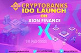 We are Thrilled To announced Second IDO & Happy To Get Strategic Partnership With Xion FINANCE !!