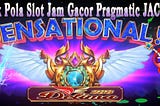 Trik Pola Slot Maxwin Gacor Jackpot Sensasional