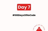 Week 1 of 100DaysOfNoCode