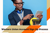 western union account sign up