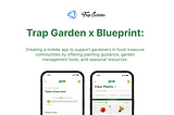 Trap Garden — A Project Overview