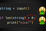 Stop Testing For Empty Strings Like This In Python!!