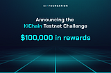 Announcing The KiChain Challenge: Incentivized Testnet
