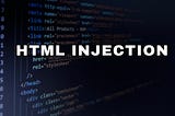 The Hidden Danger: Unveiling HTML Injection in Contact Us Forms