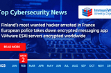 French police arrested Julius “Zeekill” Kivimäki, one of the most notorious hackers, wanted by…