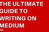 medium guide, how to use medium, how to write on medium, medium writing tips, medium formatting, beginners guide medium blog