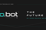 Introducing o.bot: The Future of Open-Source Bots
