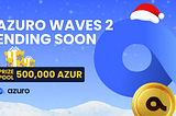 Closing of Azuro Wave #2