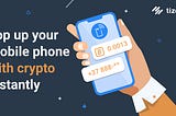 How to top up mobile with crypto?