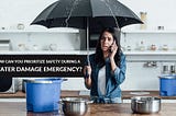 Flood Frightened? Your Ultimate Guide to Water Damage Emergencies