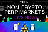 First Non-Crypto Perpetual Market Launches on Vega