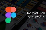 Popular Figma plugins in 2021