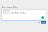 Create a Click To Tweet Widget With JavaScript.