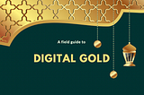 Digital Gold: The Future of Investment