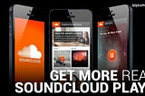 Want to Increase SoundCloud Plays?