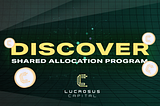 Discover the Shared Allocation Program