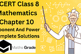 NCERT Class 8 Mathematics Chapter 10 Exponents And Powers Solutions