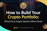 How to Build Your Crypto Portfolio: Why Every Degen Needs a $Nut Stash