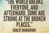 Scars of Strength: Embracing Hemingway’s Take on Turning Adversity into Resilience