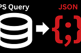 Convert PeopleSoft Query Results to JSON Easily