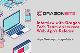 DragonBite Webapp Explained by its Tech Team