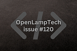 Newsletter Repost — OpenLampTech issue #120