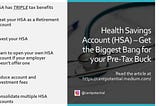 Health Savings Account (HSA) — Get the Biggest Bang for your Pre-Tax Buck