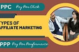 The Different Types Of Online Affiliate Marketing You Should Know Now