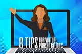 8 Tips for virtual presentations