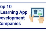 Education App Development Company, educational app development, top education app development company, e-learning app development company