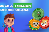 HOW TO CREATE MEME COIN SOLANA: +1 MILLION MARKETCAP