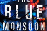 Book Review — The Blue Monsoon by Damyanti Biswas