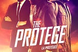 Vostfr — The protégé (2021) Film Complet STREAMING VF En [Francais]