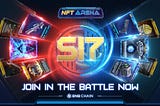 Season 17 In NFT Arena Is Officially Launched