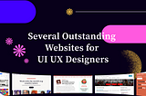 Several Outstanding Websites for UI UX Designers