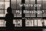 Why do Blessings are Bypassing me? Am I not a Christian, by the way?