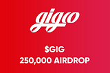 Airdrop for $15,000 worth of $GIG tokens has completed!