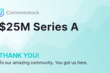Announcing Commonstock’s $25 Million Series A to power a new era of Smart Money