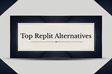 Replit Alternatives