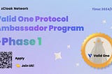 Valid One Protocol Ambassador Program Phase 1; July Rewards and Recognition