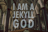 Becoming a Jekyll God!