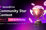 SecondLive Community Star Contest