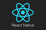 React Native — 10 months later and 2 apps later