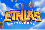 Ethlas | The Metaverse that rewards Gamers
