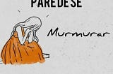 Pare de se murmurar