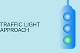 The “Traffic Light” Approach to Problem Solving