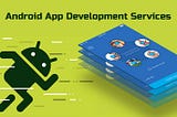 Fundamentals of Android services