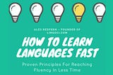 How To Learn Languages Fast